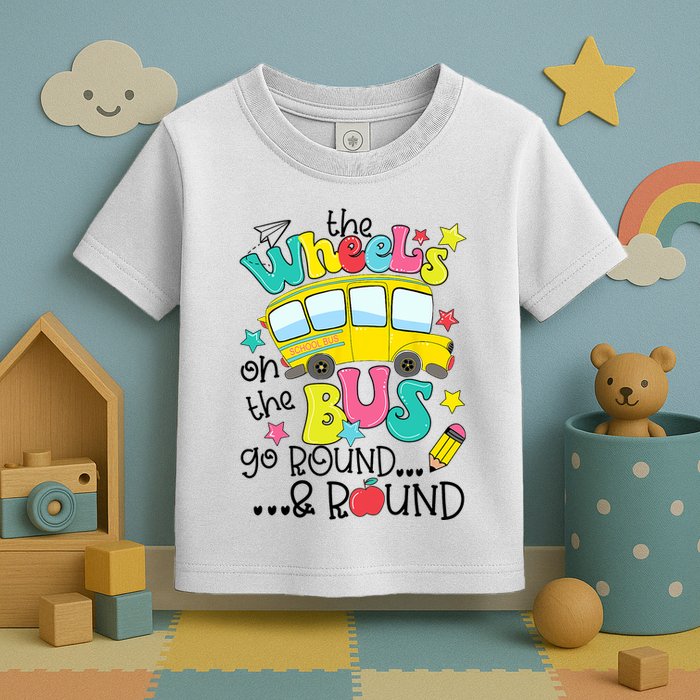 Back To School Funny The WHEELS On The BUS School Bus Driver Toddler T-Shirt