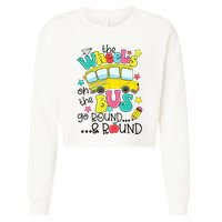 Back To School Funny The WHEELS On The BUS School Bus Driver Cropped Pullover Crew