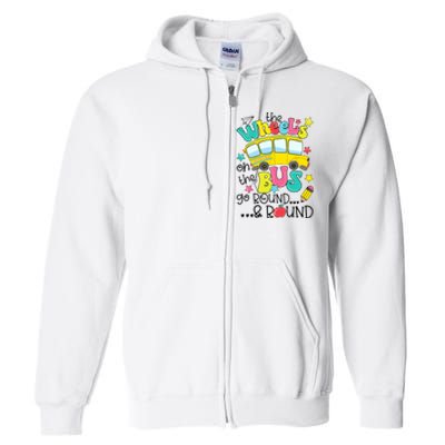 Back To School Funny The WHEELS On The BUS School Bus Driver Full Zip Hoodie