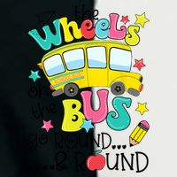 Back To School Funny The WHEELS On The BUS School Bus Driver Infant Baby Jersey Bodysuit