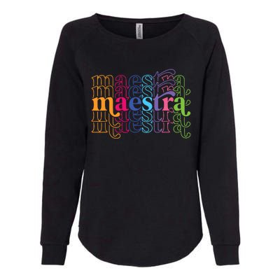 Back To School Maestra Cute Funny Spanish Teacher Womens California Wash Sweatshirt