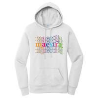 Back To School Maestra Cute Funny Spanish Teacher Women's Pullover Hoodie