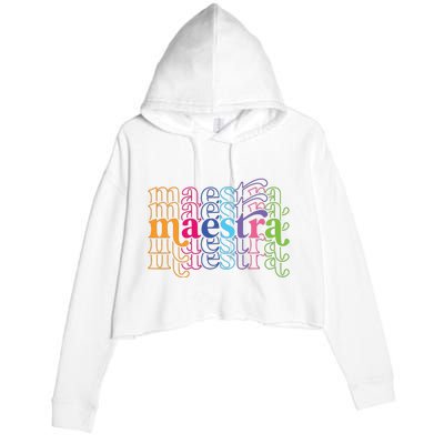 Back To School Maestra Cute Funny Spanish Teacher Crop Fleece Hoodie