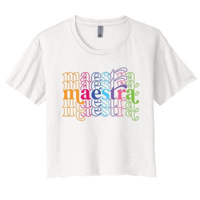 Back To School Maestra Cute Funny Spanish Teacher Women's Crop Top Tee