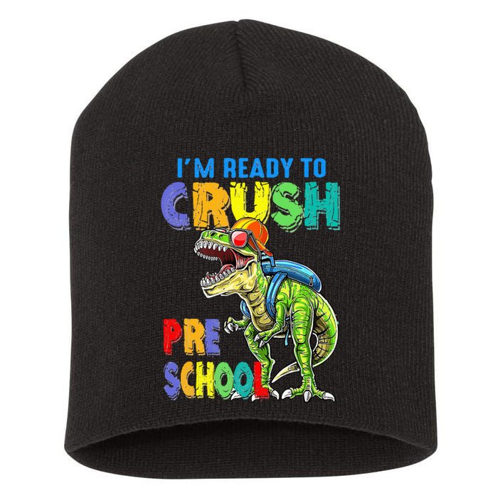 Back To School Dinosaur I Am Ready To Crush Pre School Short Acrylic Beanie