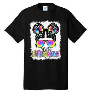 Back To School Hello 5th Grade Cute Messy Bun Tie Dye Tall T-Shirt