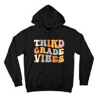 Back To School Third Grade Vibes Student Teacher Women Kids Tall Hoodie