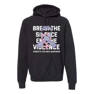 Break The Silence End Violence Domestic Violence Awareness Premium Hoodie