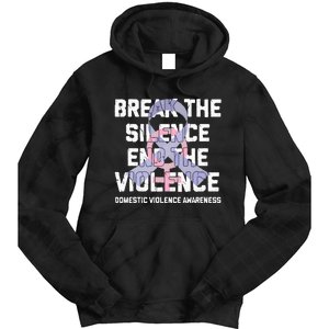 Break The Silence End Violence Domestic Violence Awareness Tie Dye Hoodie