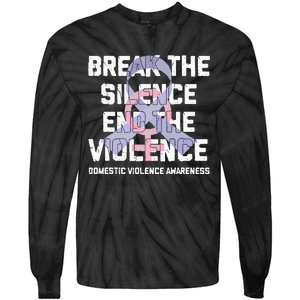 Break The Silence End Violence Domestic Violence Awareness Tie-Dye Long Sleeve Shirt