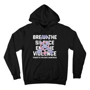 Break The Silence End Violence Domestic Violence Awareness Tall Hoodie