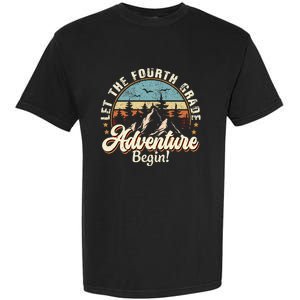 Back To School Let The 4th Grade Adventure Begin Garment-Dyed Heavyweight T-Shirt