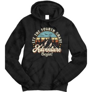 Back To School Let The 4th Grade Adventure Begin Tie Dye Hoodie