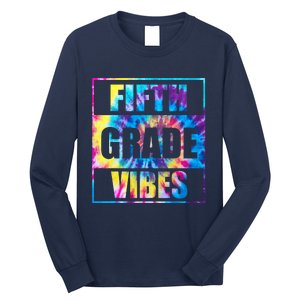 Back To School 5th Grade Vibes Tie Dye First Day Of School Teachers Long Sleeve Shirt