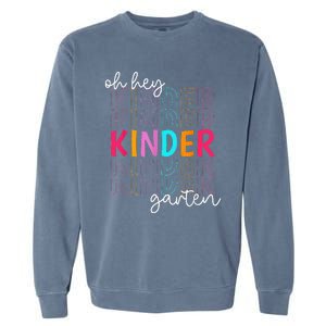 Back To School Oh Hey Kindergarten Teachers  Student Garment-Dyed Sweatshirt