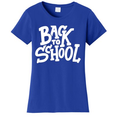 Back To School Gift Women's T-Shirt