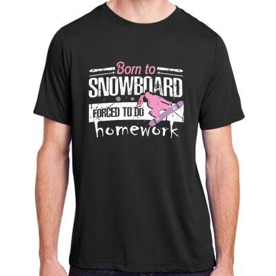 Born To Snowboard Cute Funny Winter Sports Gift Funny Gift Adult ChromaSoft Performance T-Shirt