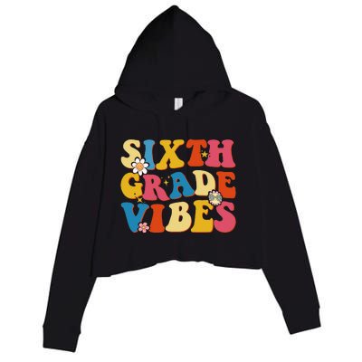 Back To School Sixth Grade Vibes Student Teacher Crop Fleece Hoodie