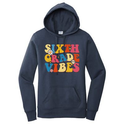 Back To School Sixth Grade Vibes Student Teacher Women's Pullover Hoodie