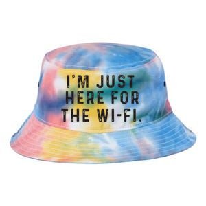 Back To School; IM Just Here For The Wifi. Tie Dye Newport Bucket Hat