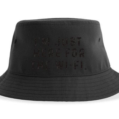 Back To School; IM Just Here For The Wifi. Sustainable Bucket Hat