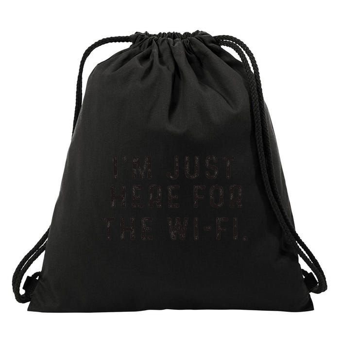 Back To School; IM Just Here For The Wifi. Drawstring Bag