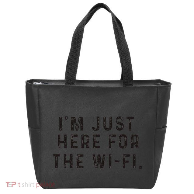 Back To School; IM Just Here For The Wifi. Zip Tote Bag