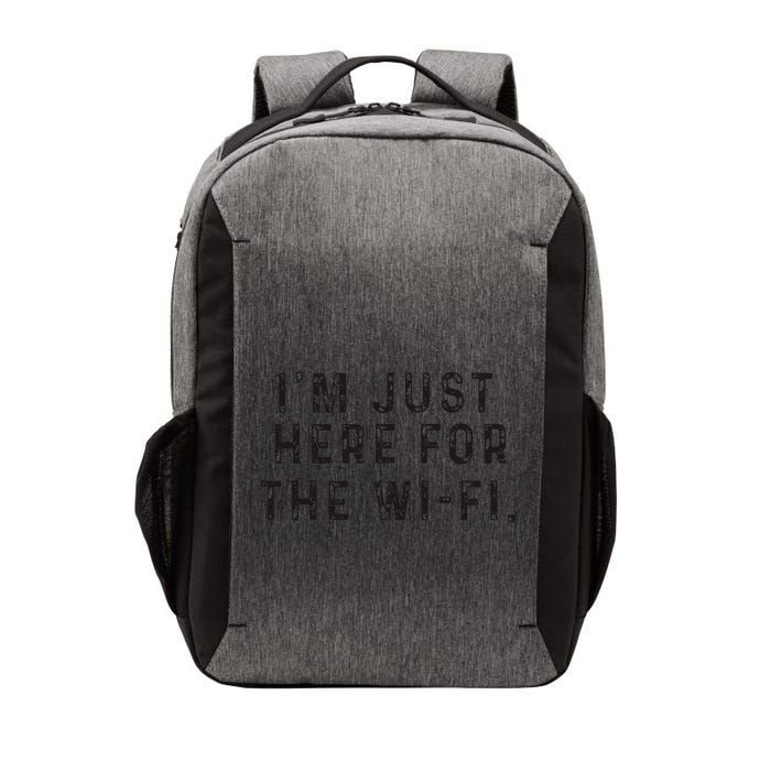 Back To School; IM Just Here For The Wifi. Vector Backpack