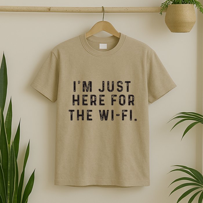 Back To School; IM Just Here For The Wifi. T-Shirt