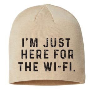 Back To School; IM Just Here For The Wifi. Sustainable Beanie