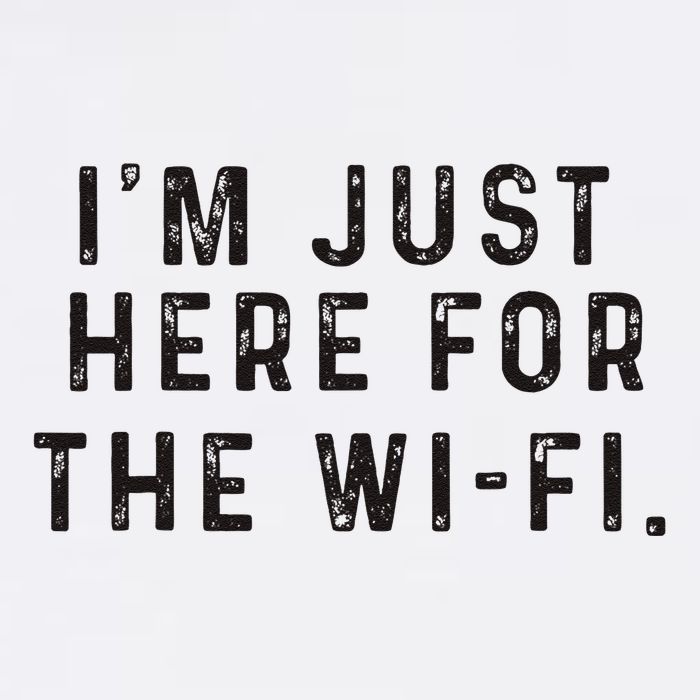 Back To School; IM Just Here For The Wifi. Garment-Dyed Sweatshirt