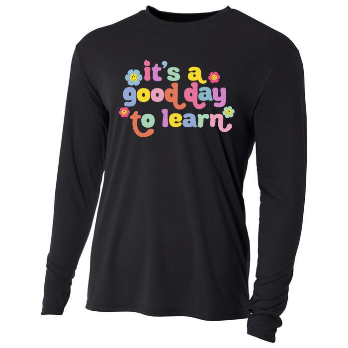 Back To School Motivational It's A Good Day To Learn Teacher Cooling Performance Long Sleeve Crew