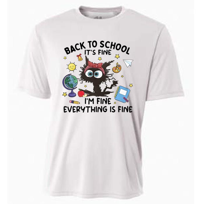 Back To School Its Fine Im Fine Everything Is Fine Funny Black Cat Cooling Performance Crew T-Shirt