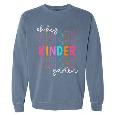 Back To School Oh Hey Kindergarten Teachers  Student Garment-Dyed Sweatshirt