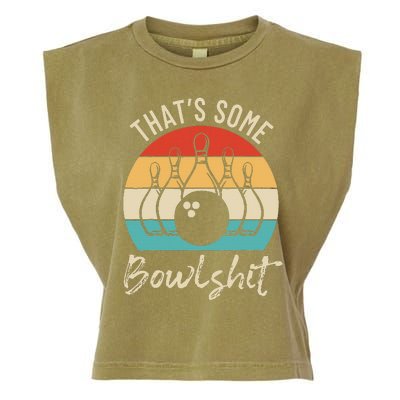 Bowling That's Some Bowlshit Retro Bowling Lovers Bowler Garment-Dyed Women's Muscle Tee