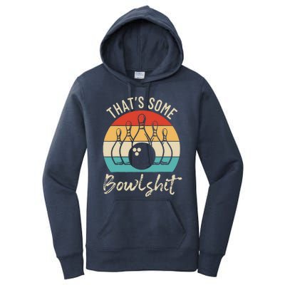 Bowling That's Some Bowlshit Retro Bowling Lovers Bowler Women's Pullover Hoodie