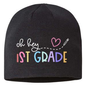 Back To School Oh Hey 1st Grade Teachers Student Sustainable Beanie