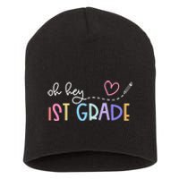 Back To School Oh Hey 1st Grade Teachers Student Short Acrylic Beanie