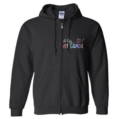 Back To School Oh Hey 1st Grade Teachers Student Full Zip Hoodie