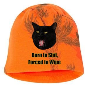 Born To Shit Forced To Wipe Funny Cat Kati - Camo Knit Beanie