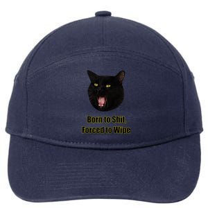 Born To Shit Forced To Wipe Funny Cat 7-Panel Snapback Hat