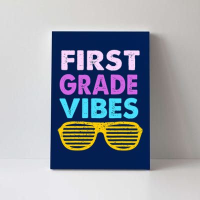 Back To School 1st Grade Vibes First Day Of School 1st Grade Canvas