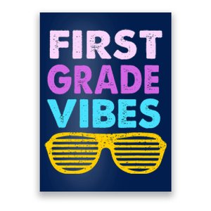 Back To School 1st Grade Vibes First Day Of School 1st Grade Poster