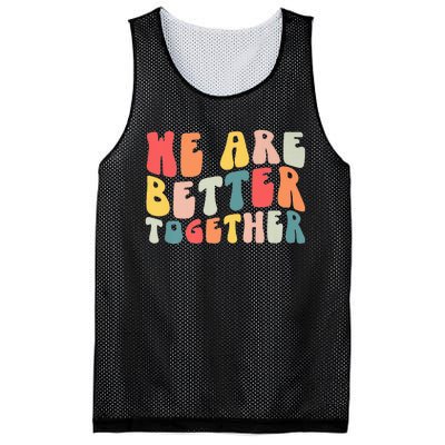 Back To School Teacher Retro Groovy We Are Better Together Mesh Reversible Basketball Jersey Tank