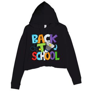 Back To School Badminton Players Funny First Day Of School Crop Fleece Hoodie