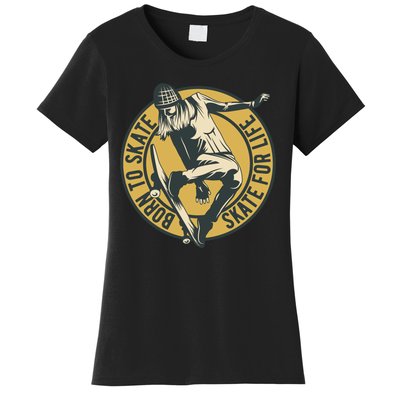 Born To Skate Women's T-Shirt