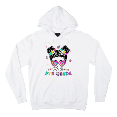 Back To School Hello 5th Grade Messy Bun First Day Hoodie