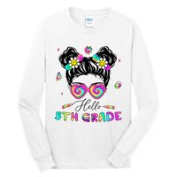 Back To School Hello 5th Grade Messy Bun First Day Tall Long Sleeve T-Shirt