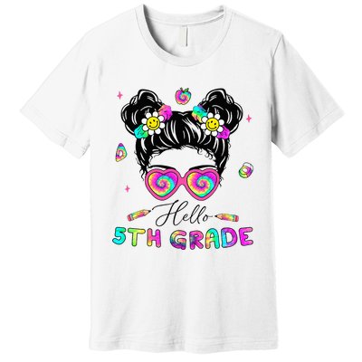 Back To School Hello 5th Grade Messy Bun First Day Premium T-Shirt