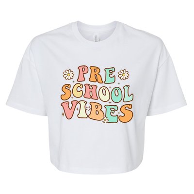 Back to School Preschool Vibes Retro Teacher Nursery School Bella+Canvas Jersey Crop Tee